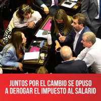 Juntos por el Cambio se opuso a derogar el impuesto al salario