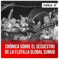 Crónica sobre el secuestro de la Flotilla Global Sumud