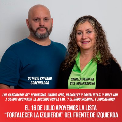 Los candidatos del Peronismo, Unidos (PRO, Radicales y Socialistas), y Milei van a seguir apoyando el acuerdo con el FMI, y el robo salarial y jubilatorio / El 16 de julio apoyemos la lista “Fortalecer la izquierda” del Frente de Izquierda Unidad