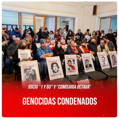 Juicio “1 y 60” y “Comisaría Octava” / Genocidas condenados