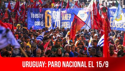Uruguay: paro nacional el 15/9