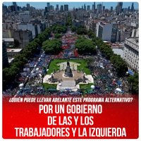 ¿Quién puede llevar adelante este programa alternativo? / Por un gobierno de las y los trabajadores y la izquierda