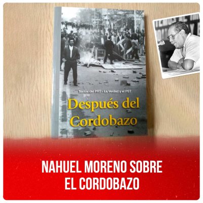 Nahuel Moreno sobre el Cordobazo