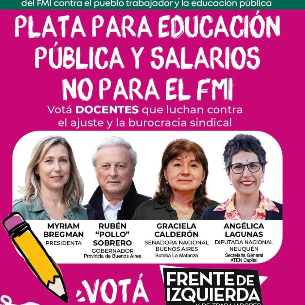 Frente de Izquierda / Votá DOCENTES que luchan contra el ajuste y la burocracia sindical