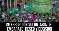 Interrupción voluntaria del embarazo: deseo y decisión