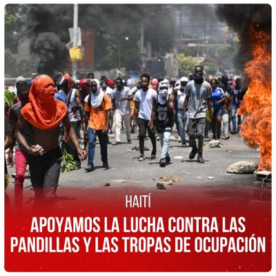 Haití / Apoyamos la lucha contra las pandillas y las tropas de ocupación