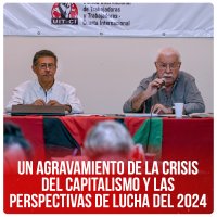 Un agravamiento de la crisis del capitalismo y las perspectivas de lucha del 2024