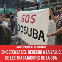 Movilización al Rectorado / En defensa del derecho a la salud de les trabajadores de la UBA
