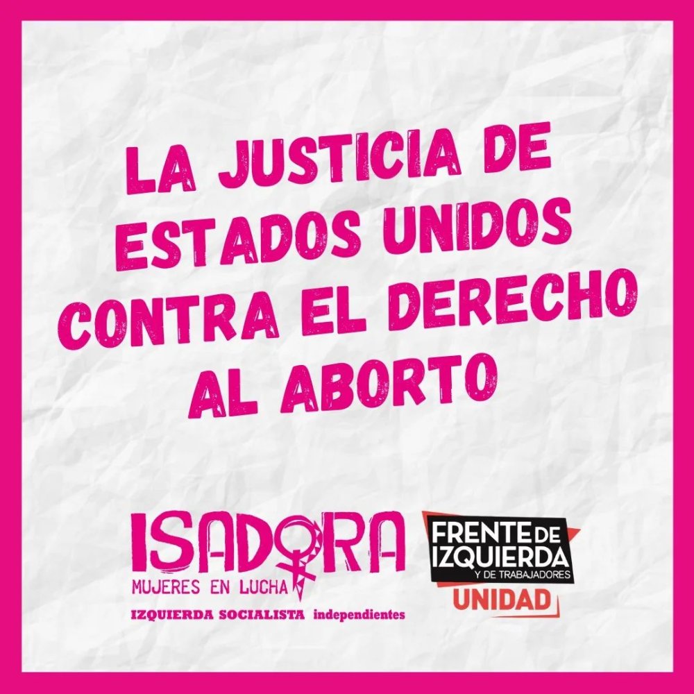 La justicia de Estados Unidos contra el derecho al aborto