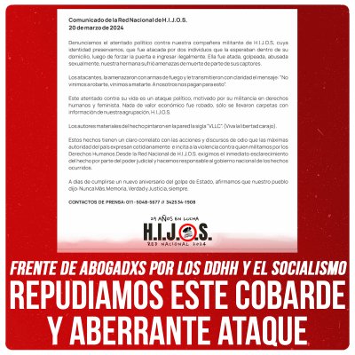 Frente de Abogadxs por los DDHH y el Socialismo / Repudiamos este cobarde y aberrante ataque