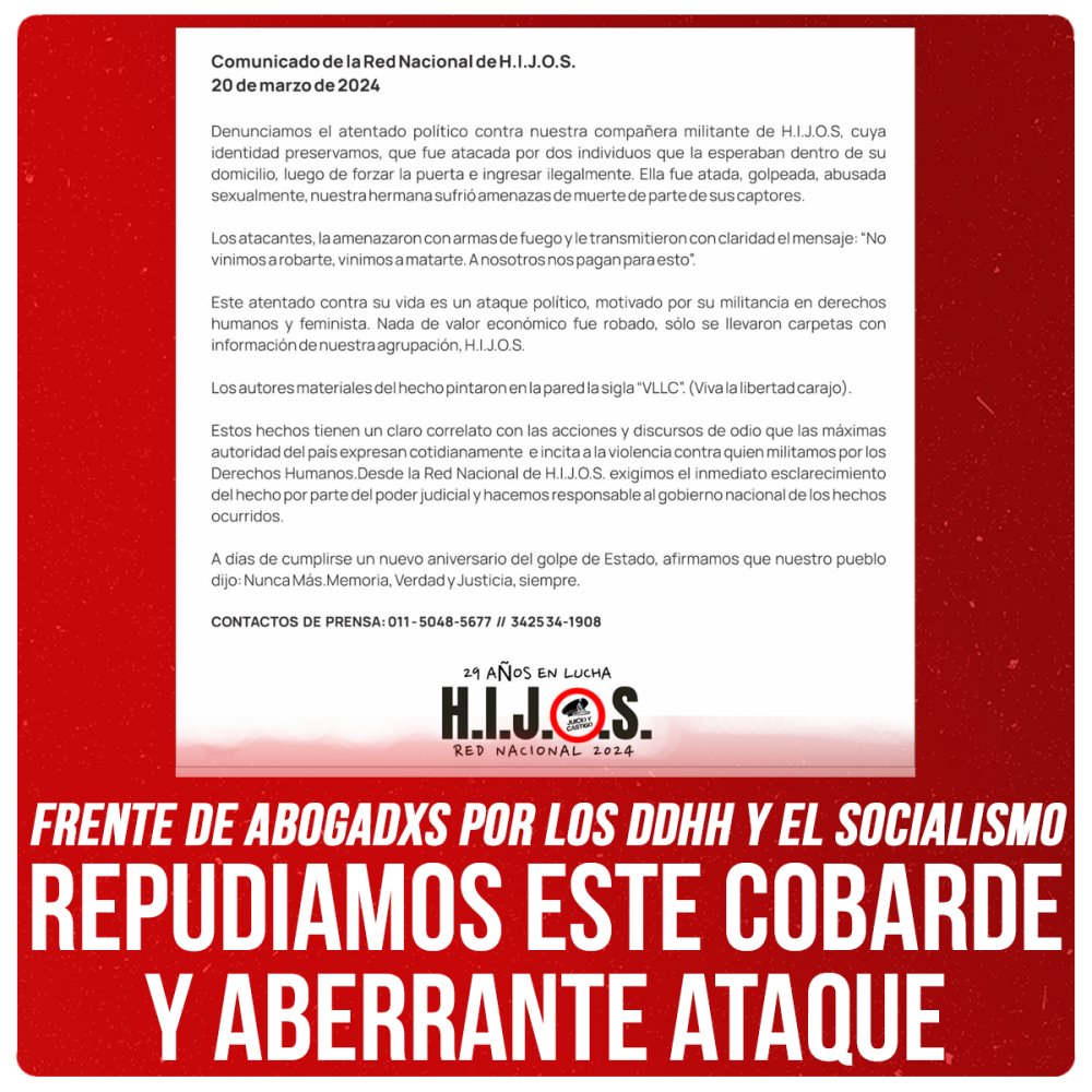 Frente de Abogadxs por los DDHH y el Socialismo / Repudiamos este cobarde y aberrante ataque
