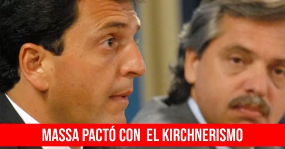 Massa pactó con el kirchnerismo