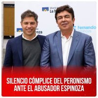Silencio cómplice del peronismo ante el abusador Espinoza