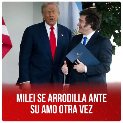 Milei se arrodilla ante su amo otra vez
