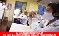 Defendamos la educación pública y la salud de alumnos, docentes, auxiliares y nuestras familias