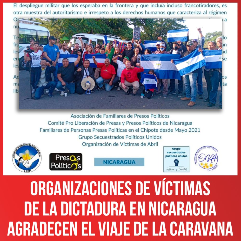 Organizaciones de víctimas de la dictadura en Nicaragua agradecen el viaje de la Caravana