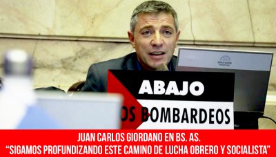Juan Carlos Giordano en Bs. As. “Sigamos profundizando este camino de lucha obrero y socialista”