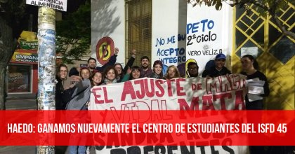 Haedo: ganamos nuevamente el centro de estudiantes del ISFD 45