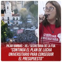 Pilar Barbas (Juventud de Izquierda Socialista) secretaria de la FUA  “Continúa el plan de lucha universitario para conseguir el presupuesto”