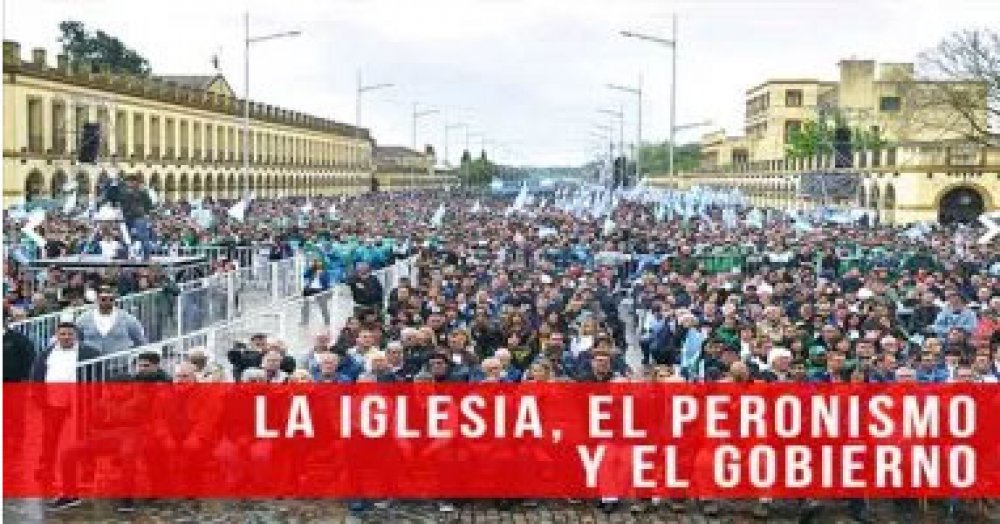 La Iglesia, el peronismo y el gobierno