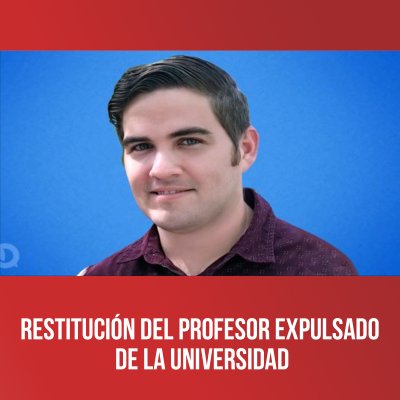 Restitución del profesor expulsado de la universidad