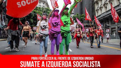 Sumate a Izquierda Socialista para fortalecer al Frente de Izquierda Unidad