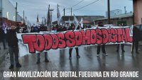 Gran movilización de Digital Fueguina en Río Grande