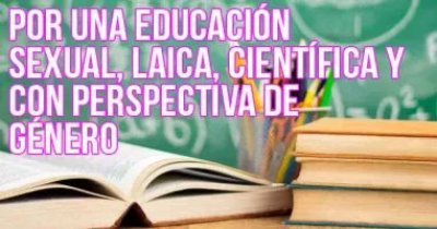Por una educación sexual, laica, científica y con perspectiva de género