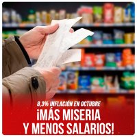 8,3% inflación en octubre / ¡Más miseria y menos salarios!