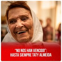 “No nos han vencido”: hasta siempre Taty Almeida