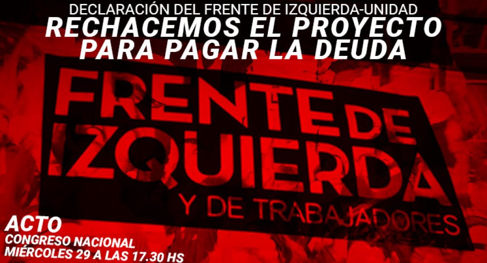 29-01: Acto del FIT contra el proyecto para pagar la deuda