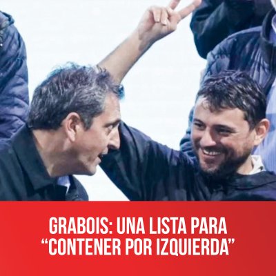 Grabois: una lista para “contener por izquierda”