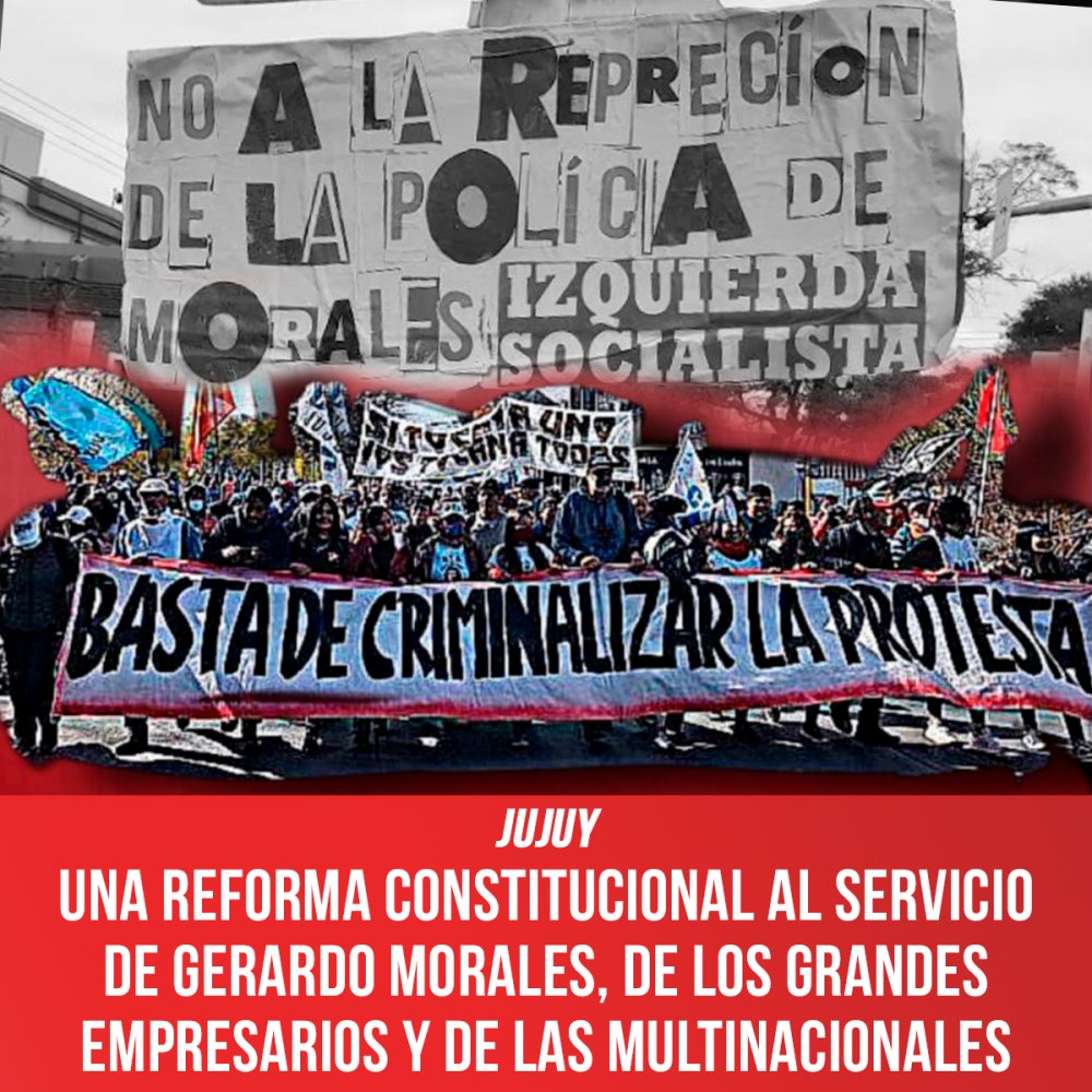 Jujuy / Una reforma constitucional al servicio de Gerardo Morales, de