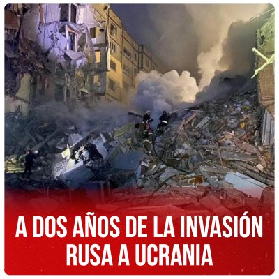 A dos años de la invasión rusa a Ucrania