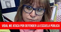 Vidal me ataca por defender la escuela pública