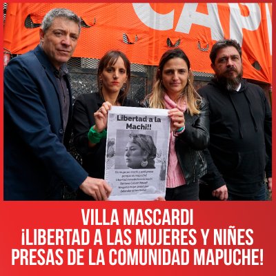 Villa Mascardi: ¡Libertad ya a las mujeres y niñes presas de la comunidad Mapuche!