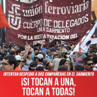 Intentan despedir a dos compañeras en el Sarmiento / ¡Si tocan a una, tocan a todas!