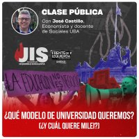 ¿Qué modelo de universidad queremos? (¿y cuál quiere Milei?)