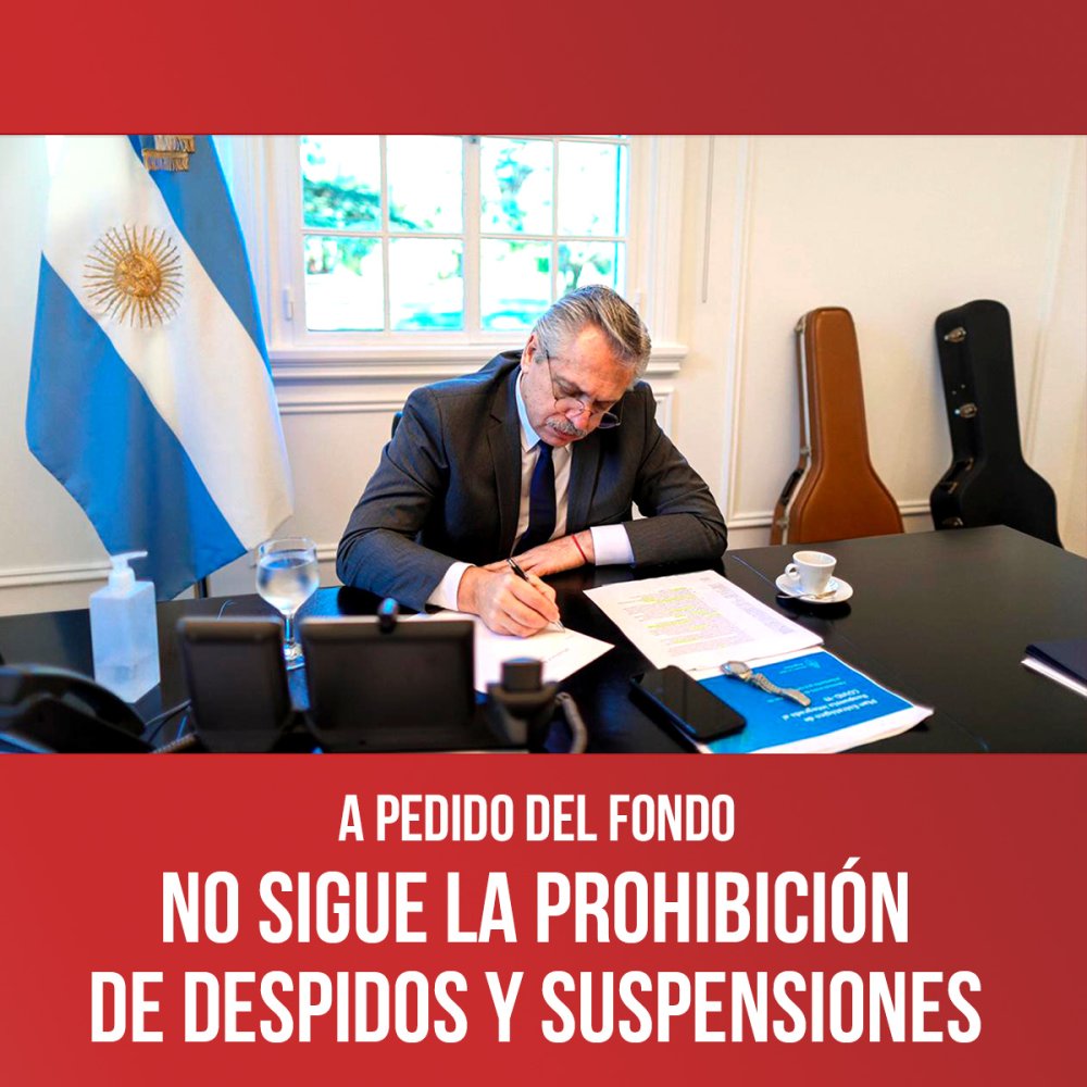 A pedido del Fondo / No sigue la prohibición de despidos y suspensiones