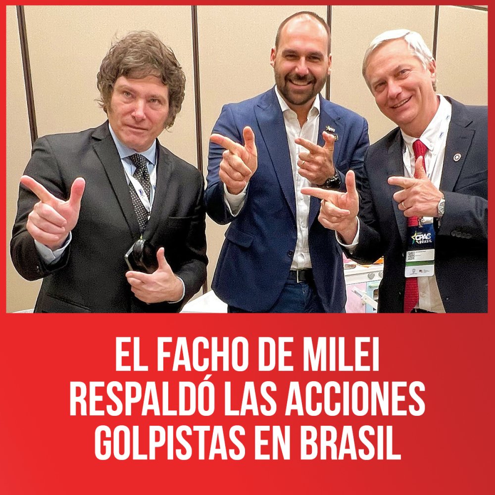 El facho de Milei respaldó las acciones golpistas en Brasil