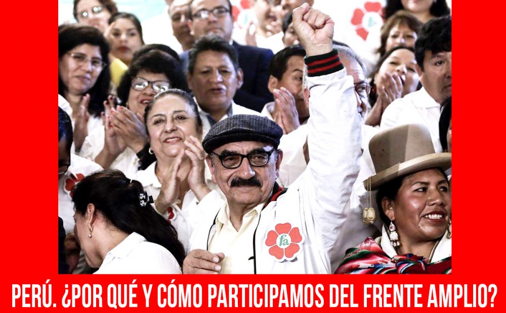 Perú. ¿Por qué y cómo participamos en el Frente Amplio?