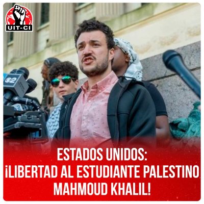 Estados Unidos: ¡Libertad al estudiante palestino Mahmoud Khalil!