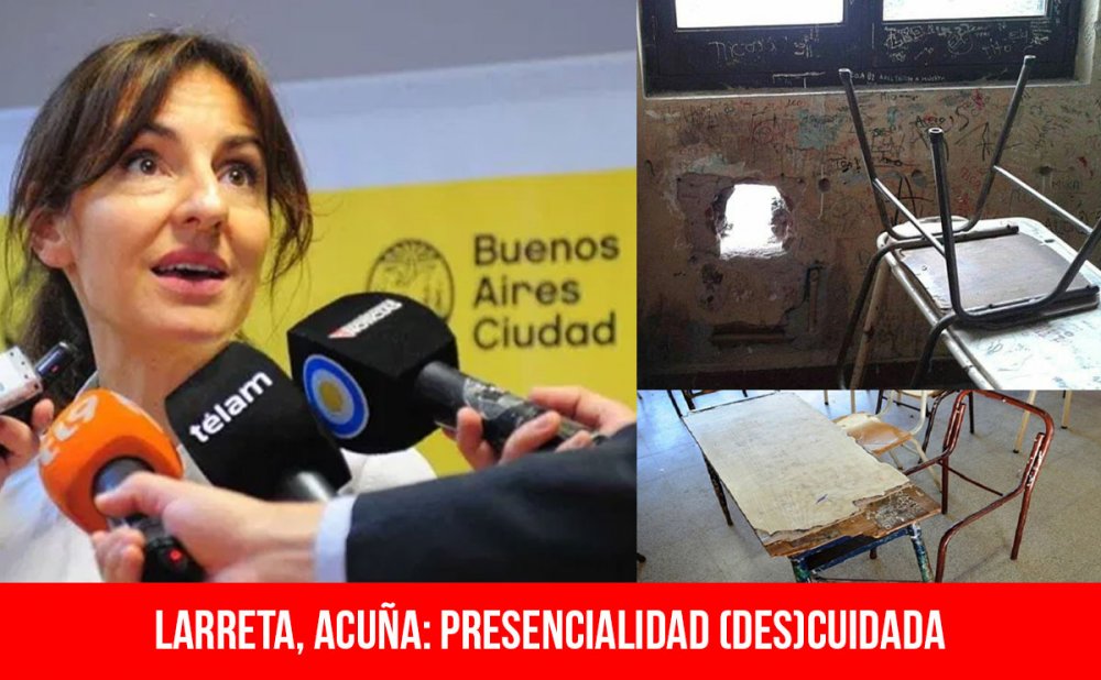 Larreta, Acuña: presencialidad (des)cuidada