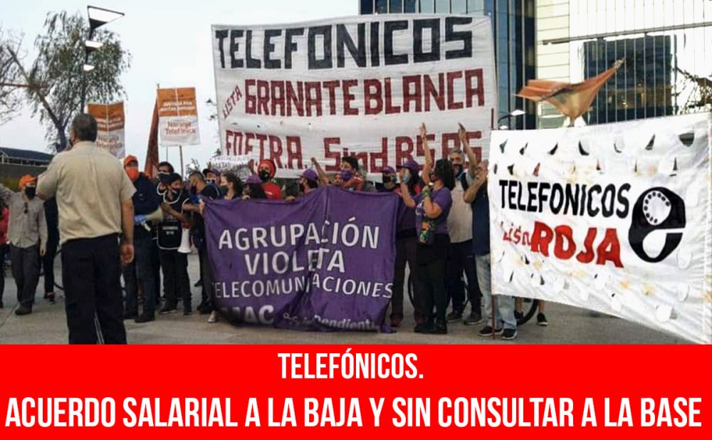 Telefónicos. Acuerdo salarial a la baja y sin consultar a la base
