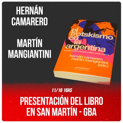 Charla y debate en San Martín. Presentación del libro “El trotskismo en la Argentina”