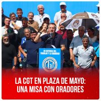 La CGT en Plaza de Mayo: una misa con oradores