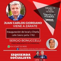 Sábado 14/8 / Diputado Giordano en Zárate “El gobierno nos está haciendo pagar 'la herencia' de Macri”