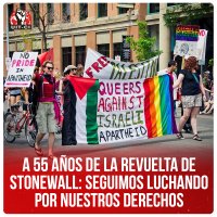 A 55 años de la Revuelta de Stonewall: Seguimos luchando por nuestros derechos