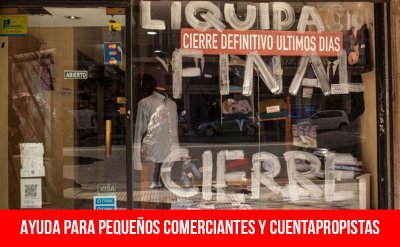 Ayuda para pequeños comerciantes y cuentapropistas