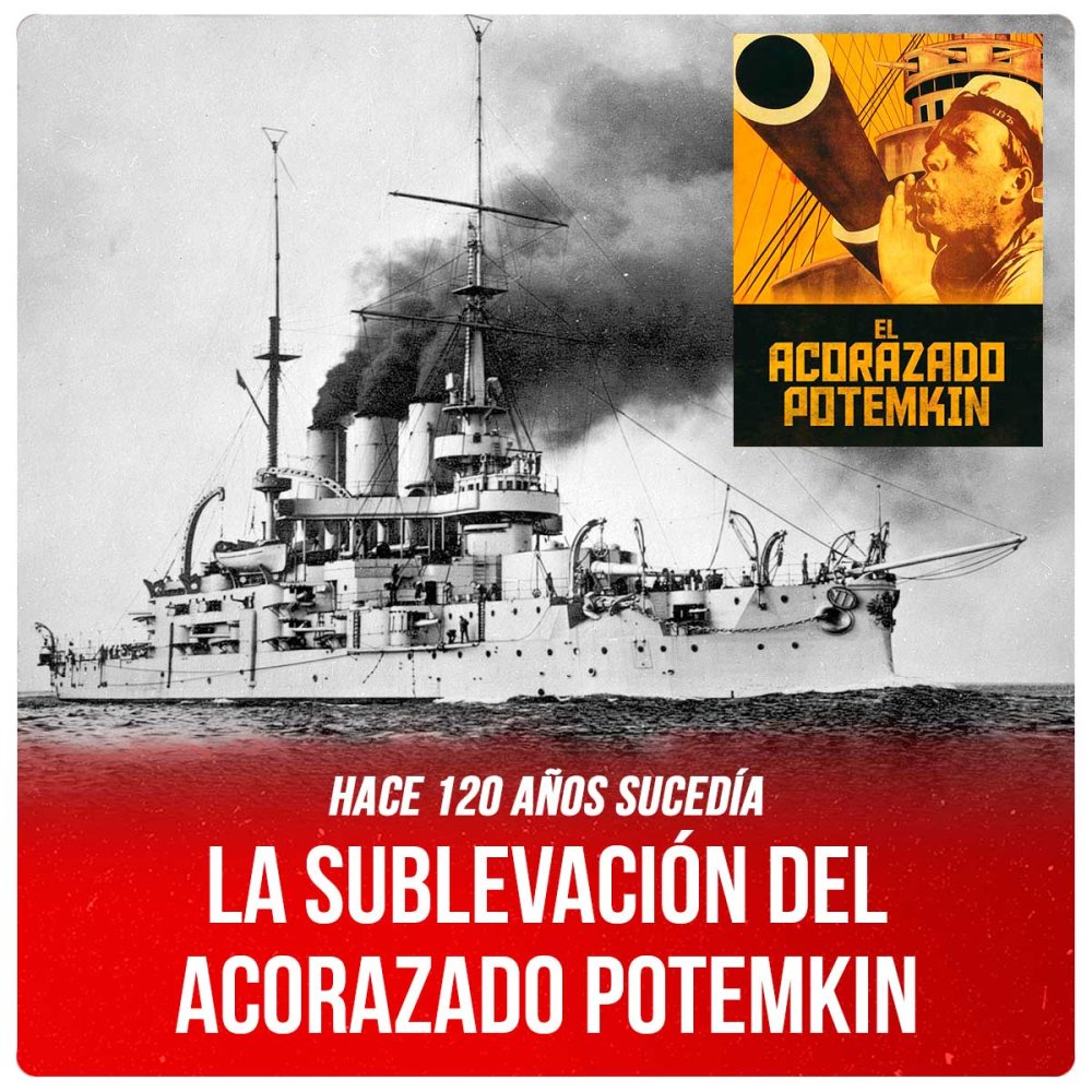 Hace 120 años sucedía / La sublevación del acorazado Potemkin